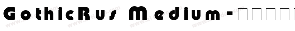 GothicRus Medium字体转换